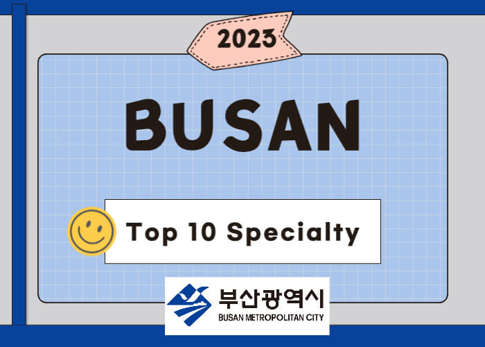 Busan's Top 10 Specialty