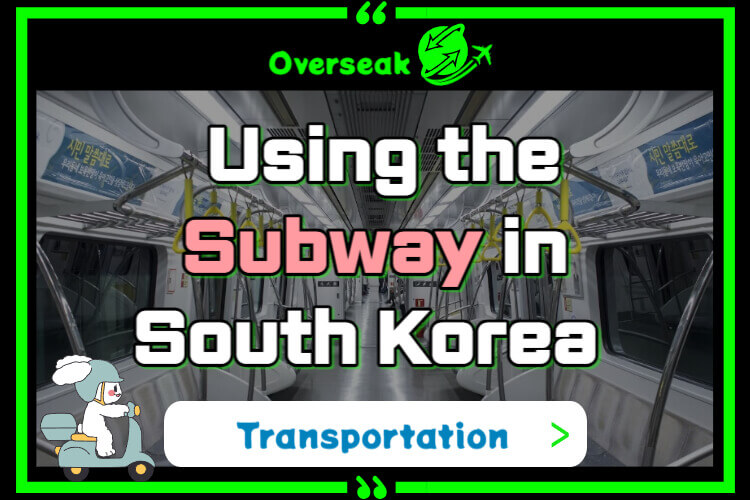 Using-Subway-South-Korea