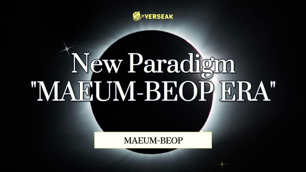 The MaEum-Beop Era