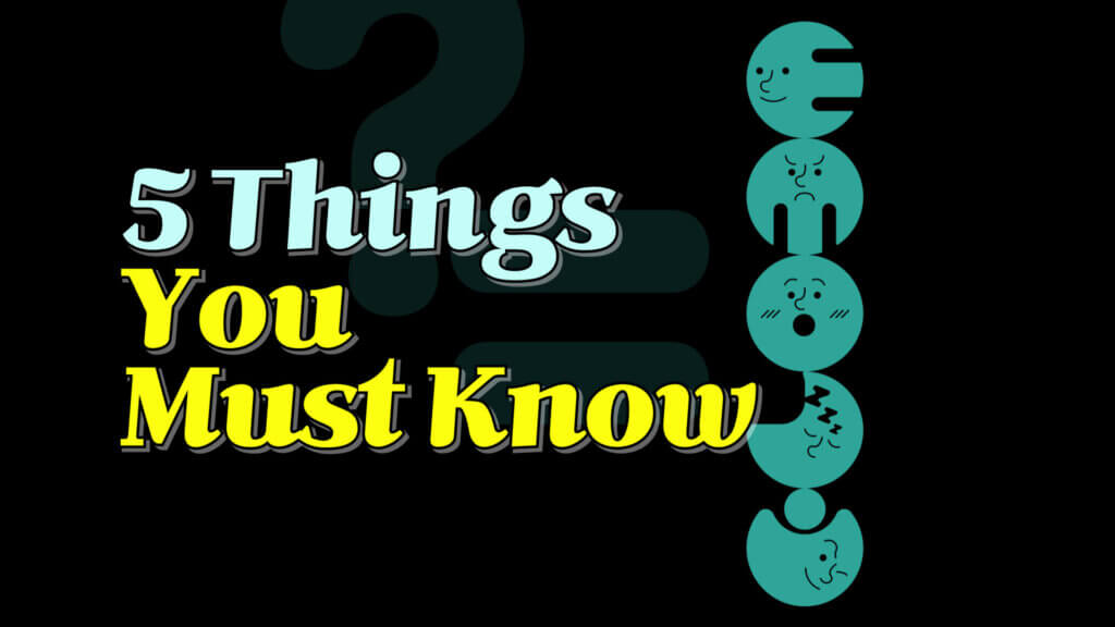 5Things-You Must Know